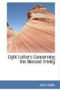 Produktbild: Eight Letters Concerning the Blessed Trinity