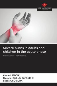 Produktbild: Severe burns in adults and children in the acute phase