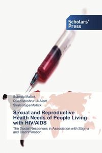 Produktbild: Sexual and Reproductive Health Needs of People Living with HIV/AIDS