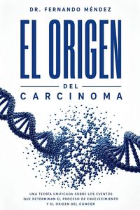 Produktbild: El Origen del Carcinoma