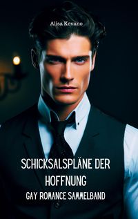 Produktbild: Schicksalspl&auml;ne der Hoffnung