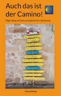 Produktbild: Auch das ist der Camino!