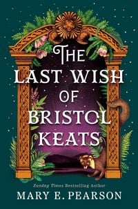Produktbild: The Last Wish of Bristol Keats