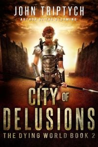Produktbild: City of Delusions (The Dying World, #2)