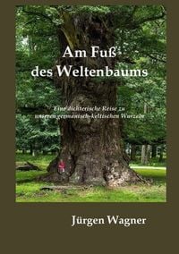 Produktbild: Am Fu&szlig; des Weltenbaums