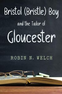 Produktbild: Bristol (bristle) Boy and The Tailor Of Gloucester