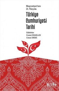 Produktbild: Mesrutiyetten 21. Y&uuml;zyila T&uuml;rkiye Cumhuriyeti Tarihi