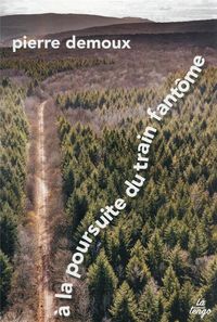 Produktbild: A la poursuite du train fant&ocirc;me