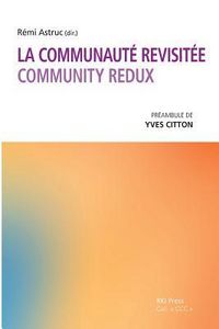 Produktbild: La Communaut&eacute; revisit&eacute;e: Community Redux