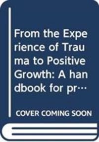 Produktbild: Herbert, C: From the Experience of Trauma to Positive Growth
