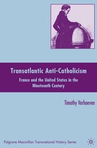 Produktbild: Transatlantic Anti-Catholicism