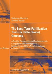 Produktbild: The Long-Term Fertilization Trials in Halle (Saale)