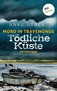 Produktbild: Mord in Travem&uuml;nde: T&ouml;dliche K&uuml;ste