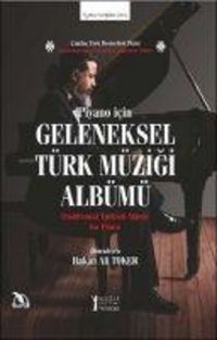 Produktbild: Geleneksel T&uuml;rk M&uuml;zigi Alb&uuml;m&uuml; - Piyano icin