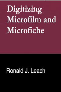 Produktbild: Digitizing Microfilm and Microfiche