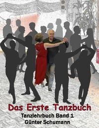 Bild vom Artikel Das Erste Tanzbuch vom Autor Günter Schumann
