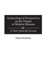 Produktbild: Archaeological Perspectives on the Origins of Modern Humans