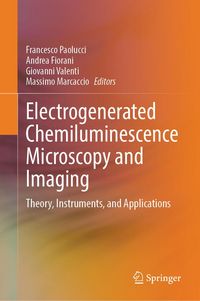 Produktbild: Electrogenerated Chemiluminescence Microscopy and Imaging