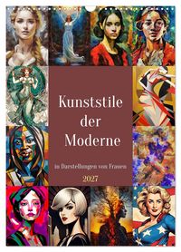 Produktbild: Kunststile der Moderne in Darstellungen von Frauen (Wandkalender 2027 DIN A3 hoch), CALVENDO Monatskalender