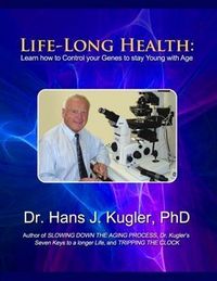 Produktbild: Life-Long Health: Learn How to Control Your Genes to Stay Young With Age
