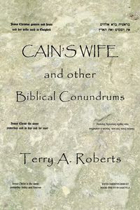 Produktbild: Cain'S Wife and Other Biblical Conundrums