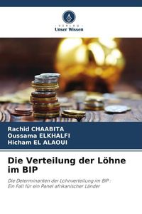 Produktbild: Die Verteilung der L&ouml;hne im BIP