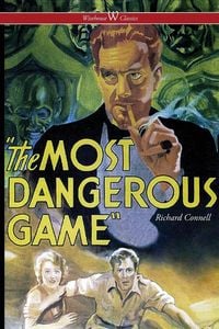 Produktbild: The Most Dangerous Game (Wisehouse Classics Edition)