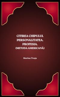 Produktbild: Citirea chipului. Personalitatea. Profesia