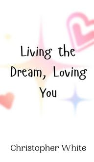 Produktbild: Living the Dream, Loving You