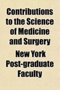 Produktbild: Contributions to the Science of Medicine and Surgery