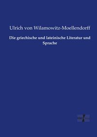 Produktbild: Die griechische und lateinische Literatur und Sprache