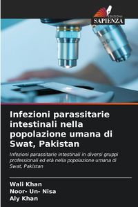 Produktbild: Infezioni parassitarie intestinali nella popolazione umana di Swat, Pakistan