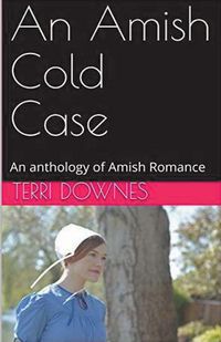 Produktbild: An Amish Cold Case An Anthology of Amish Romance