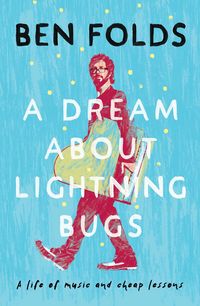 Produktbild: A Dream About Lightning Bugs