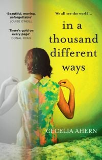 Bild vom Artikel In a Thousand Different Ways vom Autor Cecelia Ahern