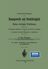 Produktbild: Untersuchungen &uuml;ber Raumgewicht und Druckfestigkeit des Holzes wichtiger Waldb&auml;ume