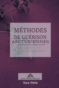 Produktbild: M&eacute;thodes de Gu&eacute;rison Arcturiennes
