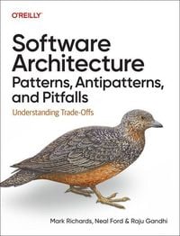 Produktbild: Software Architecture Patterns, Antipatterns, and Pitfalls