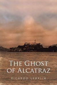 Produktbild: The Ghost of Alcatraz
