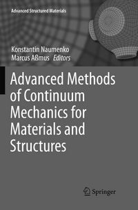 Produktbild: Advanced Methods of Continuum Mechanics for Materials and Structures
