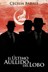 Produktbild: El &Uacute;ltimo Aullido del Lobo
