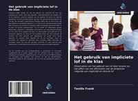 Produktbild: Het gebruik van impliciete lof in de klas