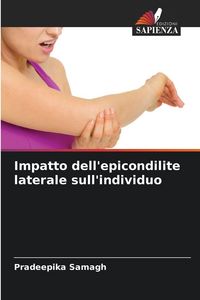 Produktbild: Impatto dell'epicondilite laterale sull'individuo