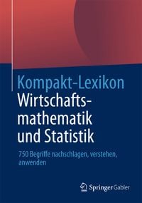 Produktbild: Kompakt-Lexikon Wirtschaftsmathematik und Statistik