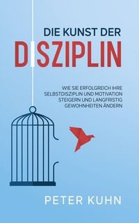Produktbild: Die Kunst der Disziplin