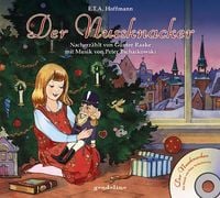 Produktbild: Der Nussknacker + CD - Mit Musik von Peter Tschaikowski