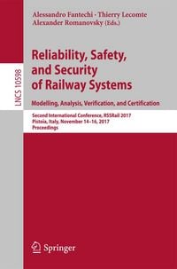 Produktbild: Reliability, Safety, and Security of Railway Systems. Modelling, Analysis, Verification, and Certification