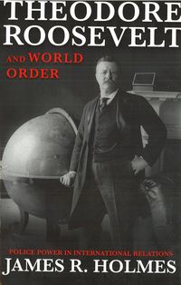 Produktbild: Theodore Roosevelt and World Order