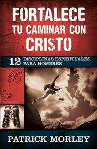 Produktbild: Fortalece Tu Caminar Con Cristo