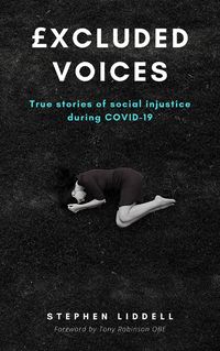 Produktbild: &pound;xcluded Voices - True Stories of Social Injustice during COVID-19